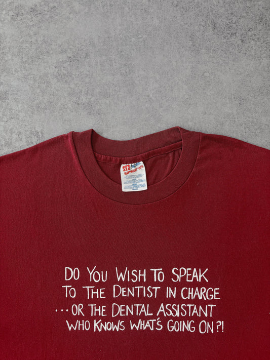 Vintage 1990s “Do You Wish to Talk to the Dentist” Funny Quote – Single Stitch T-Shirt