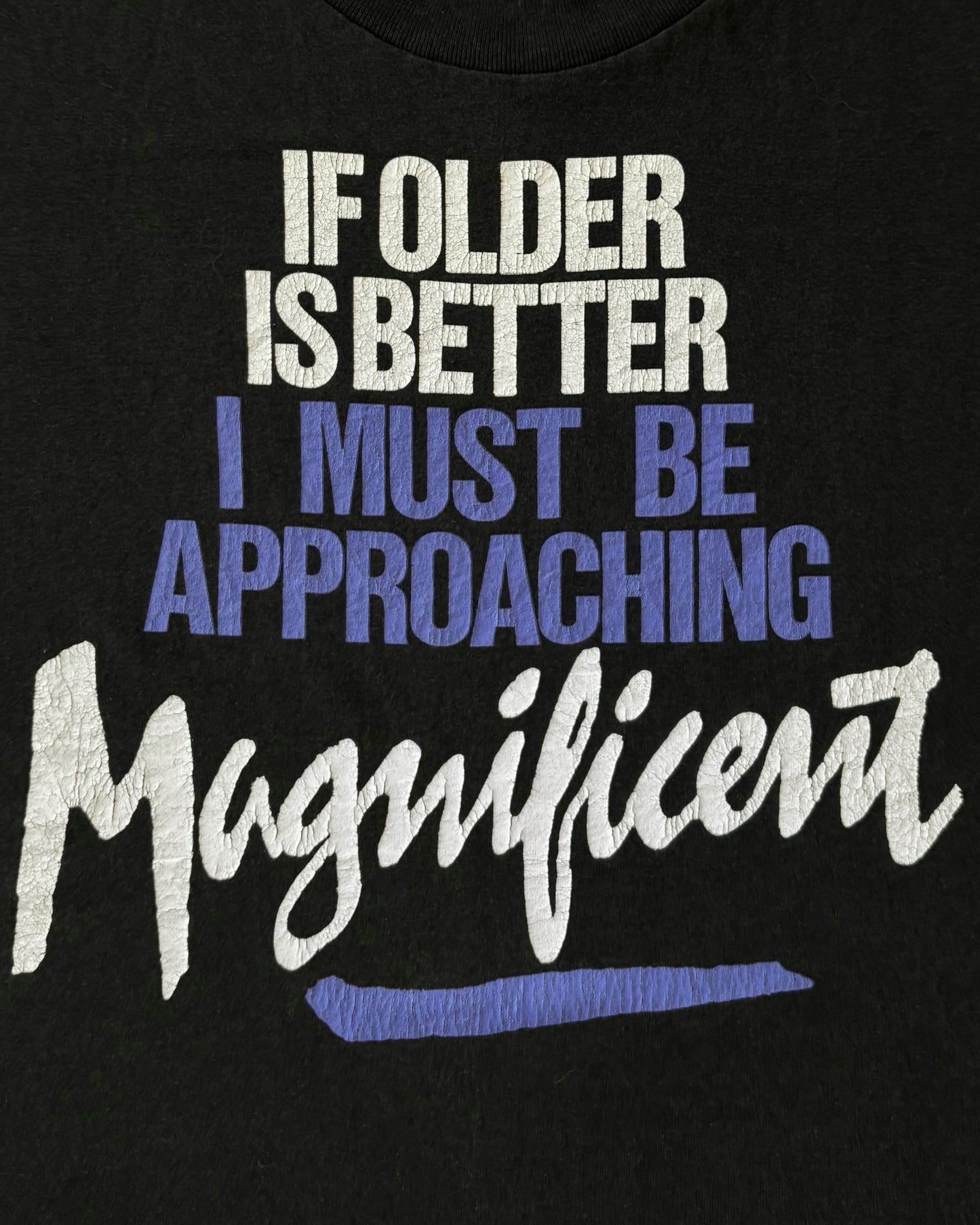 Vintage 1990s Slogan Tee – Approaching Magnificent - Single Stitch - USA Made